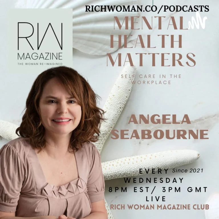 The coronavirus pandemic and associated lockdown measures have presented us, and the whole world with a unique set of challenges and we are proudly supporting mental health professionals helping our listeners adapting quickly to the circumstances. This podcast by Rich Woman Magazine with Mental Health Editor Angela Seabourne is designed to help those seeking to achieve good mental and physical wellbeing. Every Episode is live and followed by a Q& A Session on how to live life to the full, maintain your mental wellness and feel vibrant at any age. Angela Broadcast from Santiago, Chile.