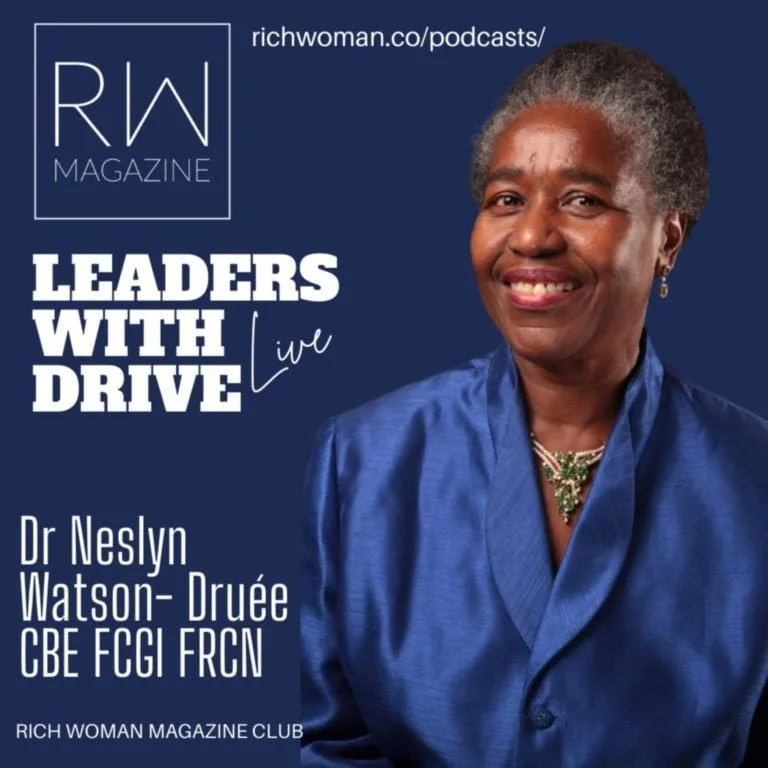 Welcome to Leaders with Drive by Rich Woman Magazine with Dr Neslyn Watson-Druée, CBE FCGI FRCN, Patron of Rich Woman Society
Have you heard the news? Whether you choose to participate in-person, online, or both, you’ll work with ideas from renowned leaders and tackle the biggest challenge and opportunity of our world: leadership- advancing the human imperative. Can leadership be re-imagined? How can smart leaders work with human emotions?
Every Episode is the focus of Leaders with Drive who share about influence, social glue, leadership, social trust, and the future of our society.