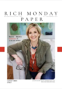 Rich Monday Paper- Do You Have The Courage to be Different?