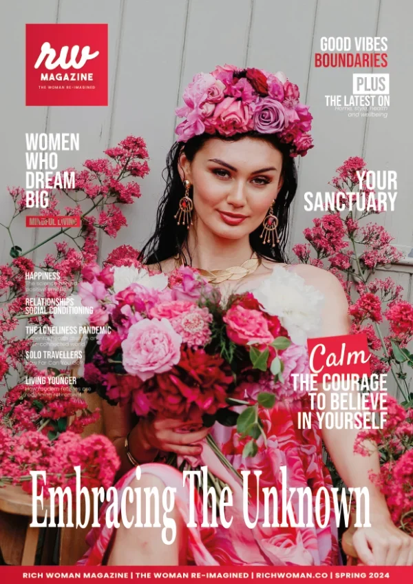 Rich Woman Magazine champions the modern woman's pursuit of wealth, well-being and influence. We spotlight influential women transforming business, culture and society through courage, resilience and unwavering self-belief.